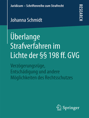 cover image of Überlange Strafverfahren im Lichte der §§ 198 ff. GVG
